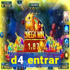 d4 entrar